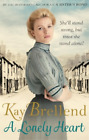 Kay Brellend A Lonely Heart (Taschenbuch) Bittersweet Legacy