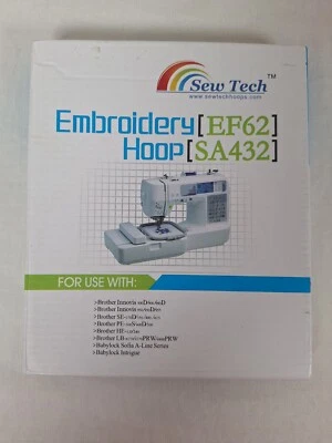 Sew Tech Embroidery Hoop for Brother Babylock EF62 SA432 NEW - Image 1 of 4