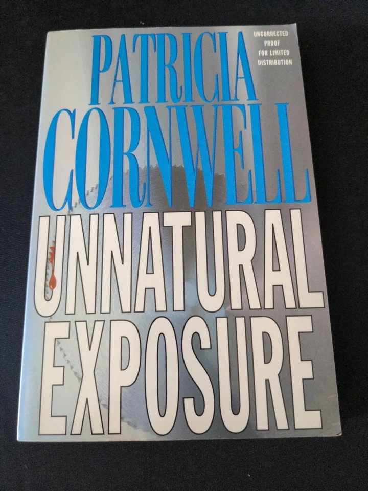 Uncorrected Proof Unnatural Exposure by Patricia Cornwell 1997 PB ARC  - Image 1 of 4