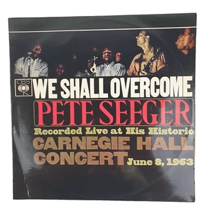 Pete Seeger – We Shall Overcome 33 RPM Vinyl LP Record, 1963, Live Recording/VGC - Picture 1 of 6