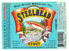Mad River Brewing Co STEELHEAD EXTRA STOUT  beer label  CA 12 oz Var. #5  