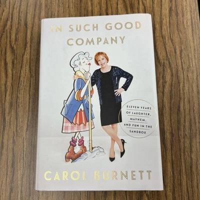 Carol Burnett In Such Good Company Signed Hard Cover 1st Edition - Image 1 of 4