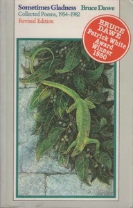 BRUCE DAWE Sometimes Gladness: Collected Poems 1954 to 1982 1984 SC Book - Foto 1 di 1