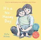 It's A No-Money Day: 1 By Kate Milner Book The Cheap Fast Free Post