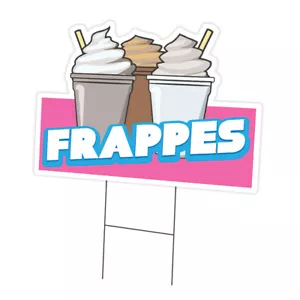 Frappes Die Cut Yard Sign & Stake outdoor plastic coroplast window - Picture 1 of 10