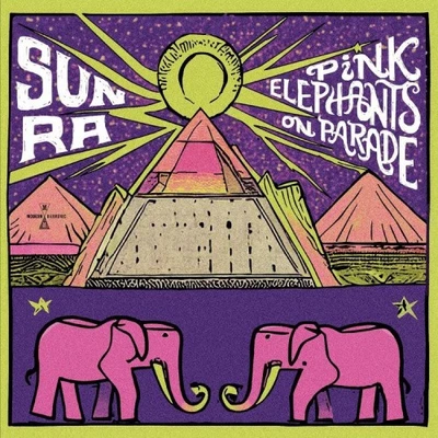 Pink Elephants On Parade by Sun Ra [Audio CD] Foto 1 de 2