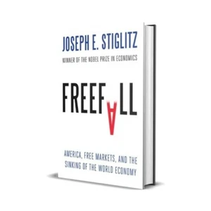 Freefall: America, Free Markets, and the Sinking of the World Economy Hardcover - Picture 1 of 3