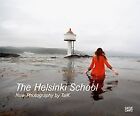 The Helsinki School. New Photography by TaiK | Buch | Zustand sehr gut