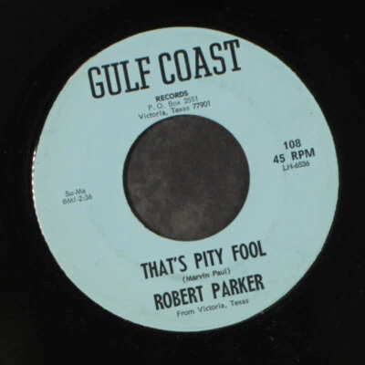 ROBERT PARKER: i'm taking chances / that's pity fool Gulf Coast Records 7" - Image 1 of 2