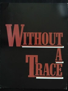 Without a Trace Screening Program 1983 Kate Nelligan, Judd Hirsch! - Picture 1 of 1