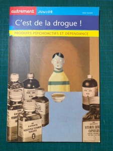 JEAN-FRANÇOIS MARTIN C'EST DE LA DROGUE! AUTREMENT JUNIOR 2003 - Picture 1 of 14