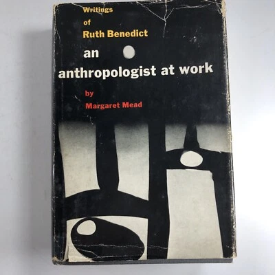 An Anthropologist at Work: Writings of Ruth Benedict by Margaret Mead 1959 HCDJ - Image 1 of 4