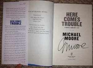 MICHAEL MOORE SIGNED BOOK HERE COMES TROUBLE W/COA FROM SIGNING NICE HOLLYWOOD - Imagen 1 de 2