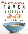 Ramen Kochbuch Basics And Rezepte De Benton Nell  Livre  Etat Bon