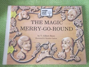 The Magic Merry-Go-Round V.Gilbert Beers WONDER WORLD BOOKS Hardcover Book 1973 - Picture 1 of 6