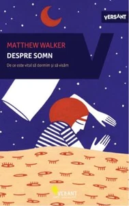 DESPRE SOMN MATTHEW WALKER - Foto 1 di 1