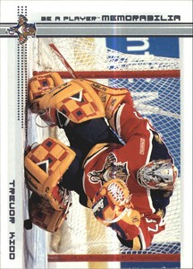 2000-01 BAP Memorabilia Panthers Hockey Card #48 Trevor Kidd