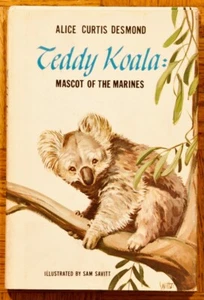 1962 1st HC; Teddy Koala:Mascot of the Marines-Alice Desmond; Dodd, Mead, & CO. - Imagen 1 de 10