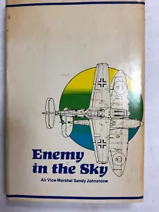 Enemy In The Sky By Air Vice -Marshall Sndy Johnstone 1976 Original. - Foto 1 di 12