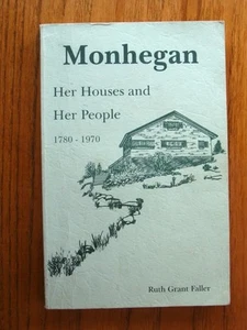 Monhegan: Her Houses and Her People 1780-1970 SIGNED by Ruth Grant Faller Maine - Imagen 1 de 1