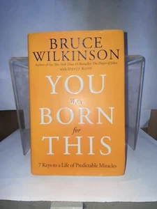 You Were Born for This : Seven Keys to a Life of Predictable Miracles Book - Picture 1 of 4