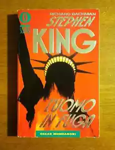 Stephen King, "L'UOMO IN FUGA", Oscar Mondadori - Foto 1 di 1