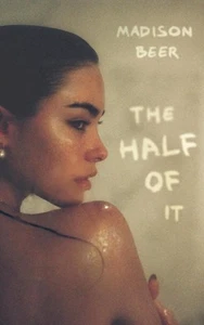 The Half of It: A Memoir by Madison Beer Hardcover Book - Picture 1 of 1