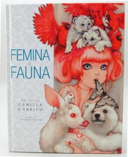 Femina & Fauna The Art of Camilla d'Errico Hardcover