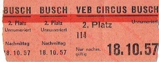 VEB Cirkus Busch Eintrittskarte DDR 1957 - Bild 1 von 1