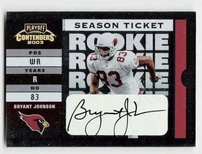 2003 Playoff Contenders #144 Bryant Johnson #/389 - Image 1 of 2