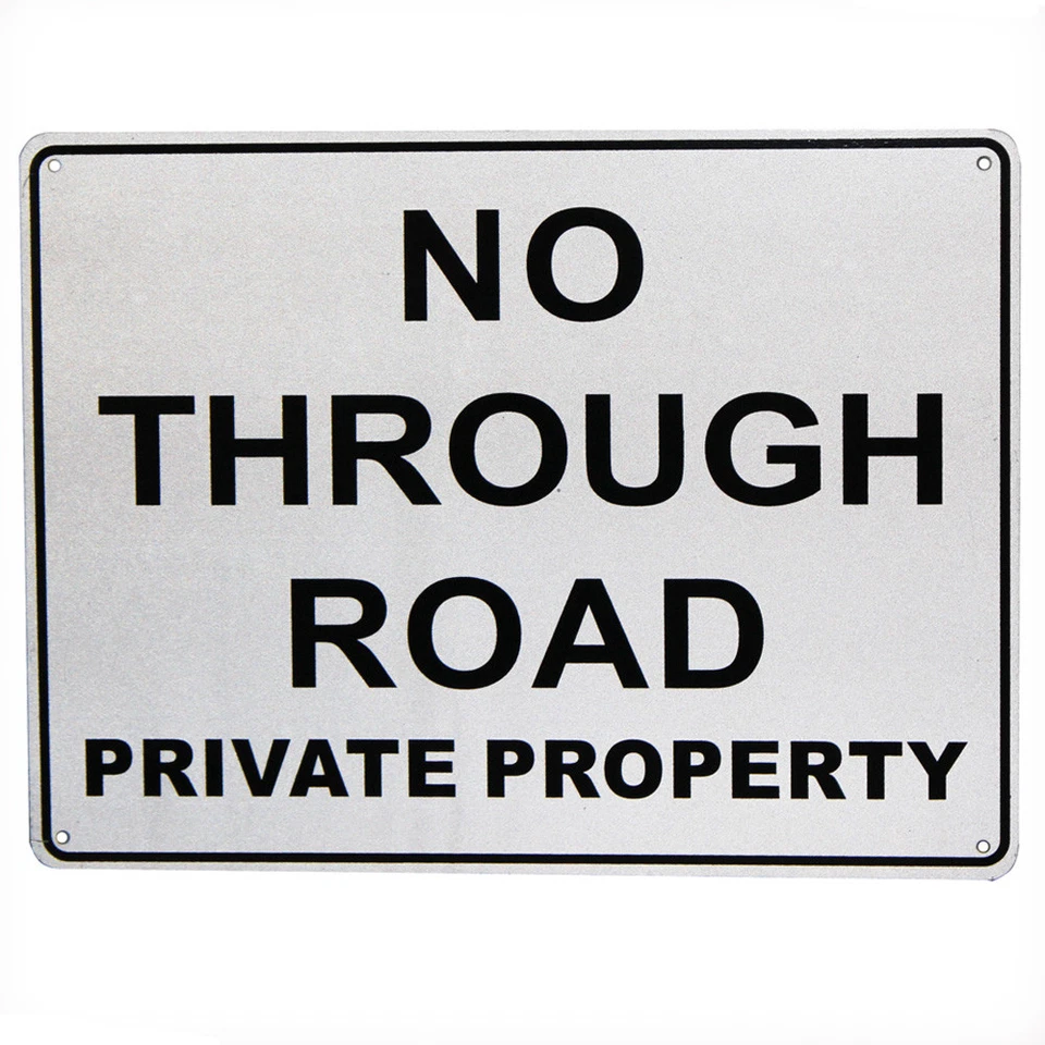 2x WARNING NOTICE NO THROUGH ROAD PRIVATE PROPERTY 225x300mm Metal SIGN 16003013