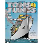 Tons Of Tunes For The Beginner: Alto Saxophone [With Cd - Paperback New Amy Adam