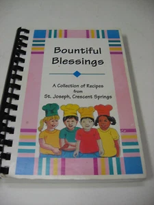 Bountiful Blessings St. Joseph Schule Halbmond Quellen Kentucky KY Kochbuch lokal - Bild 1 von 4