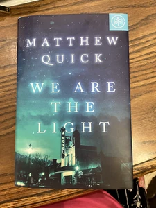 We Are the Light : A Novel by Matthew Quick (2022, Hardcover BOTM Edition - Picture 1 of 6