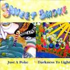 SWEET SMOKE "JUST A POKE/DARKNESS TO LIGHT" CD NEW!