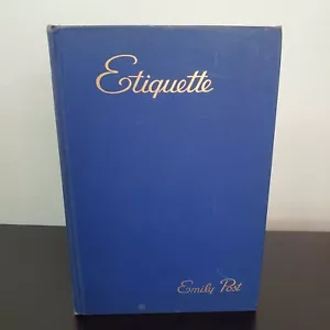 Etiquette by Emily Post: The Blue Book of Social Usage, Hardcover, No DJ 1945 - Picture 1 of 17