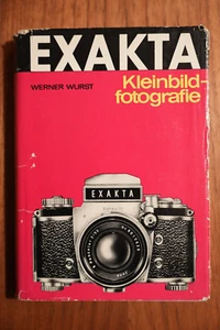 W. Wurst, EXAKTA Kleinbild-Fotografie, Fotokinoverlag 1964, 9. A., Ln., 436 S. - Picture 1 of 1