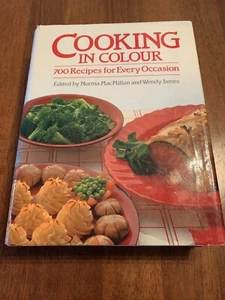 Cooking In Colour - 700 Recipes For Every Occasion-Norma MacMillan & Wendy James - Foto 1 di 4