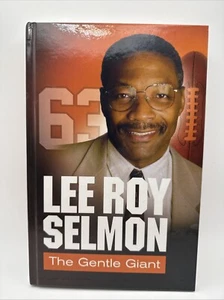 Lee Roy Selmon: The Gentle Giant - Hardcover By Rich Wolfe - GOOD - Picture 1 of 5