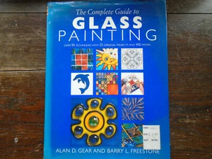 Glasmalerei. Von Alan D.Gear und Barry L. Freestone.2000. - Bild 1 von 1