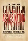 Lincoln Assassination Encyclopedia, The, Steers, Edward