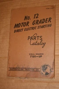 CAT Caterpillar No.12 Motor Grader Direct Electric Starting Parts Catalog 71D1+ - Picture 1 of 3