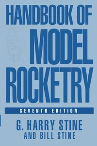 Handbook of Model Rocketry, 7th Edition (NAR Official Handbook) - Picture 1 of 1