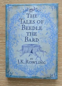 J K ROWLING THE TALES OF BEEDLE THE BARD 1/1 UK HB 2008 BRAND NEW UNREAD COPY  - Imagen 1 de 4