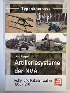Typenkompass Siegert Artilleriesysteme der NVA Rohr und Raketenwaffen 1956-1990 - Bild 1 von 5