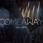 Jesus Culture - Come Away CD NEU