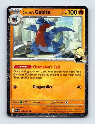 Cynthia's Gabite 103/182 (Cosmos Holo) 103/182 Miscellaneous Cards & Products NM - Image 1 of 2