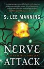 Nerve Attack: 2 (A Kolya Petrov Thr..., Manning, S. Lee
