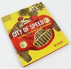 CITY OF SPEED Los Angeles and The Rise of American Racing by Joe Scalzo 1st 2007