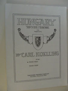 Carl Koelling Op 410 Hungary Rapsodie Mignonne 1907 piano solo - Picture 1 of 3